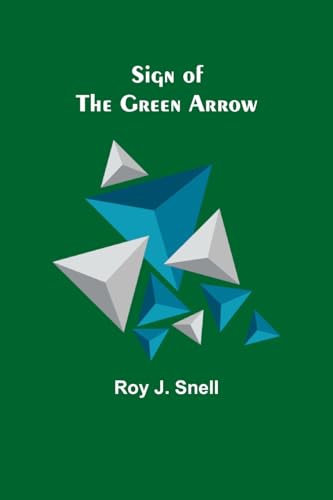 Sign of the Green Arrow von Alpha Edition