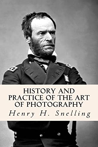 History and Practice of the Art of Photography von CREATESPACE