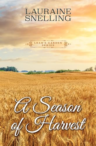 A Season of Harvest (Leah's Garden, Band 4) von Thorndike Press