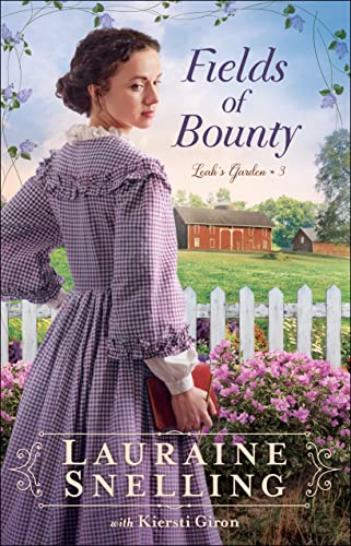 Fields of Bounty (Leah's Garden, 3) von Baker Pub Group/Baker Books