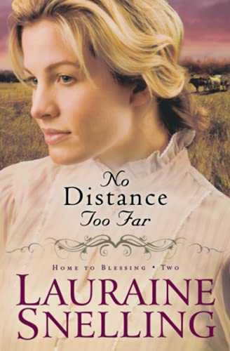 No Distance Too Far (Home to Blessing, Band 2) von BAKER PUBLISHING GROUP