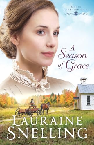 Season of Grace (Under Northern Skies, 3, Band 3)