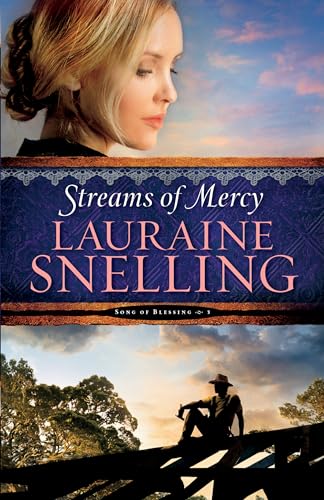 Streams of Mercy (Song of Blessing, 3, Band 3) von Bethany House Publishers