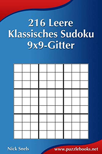 216 Leere Klassisches Sudoku 9x9-Gitter von Independently published