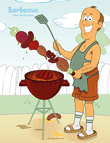 Barbecue Libro da Colorare 1 Barbecue Libro da Colorare 1 von CREATESPACE