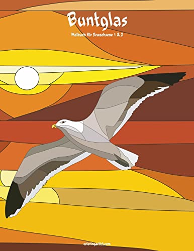 Buntglas-Malbuch für Erwachsene 1 & 2 Buntglas-Malbuch für Erwachsene 1 & 2