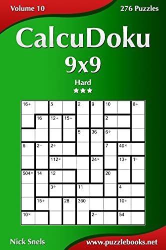 CalcuDoku 9x9 - Hard - Volume 10 - 276 Puzzles CalcuDoku 9x9 - Hard - Volume 10 - 276 Puzzles