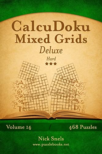 CalcuDoku Mixed Grids Deluxe - Hard - Volume 14 - 468 Logic Puzzles