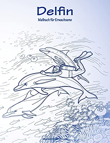 Delfin-Malbuch für Erwachsene 1 von Createspace Independent Publishing Platform
