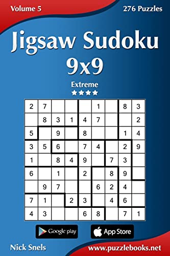 Jigsaw Sudoku 9x9 - Extreme - Volume 5 - 276 Puzzles Jigsaw Sudoku 9x9 - Extreme - Volume 5 - 276 Puzzles