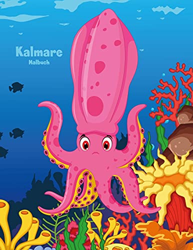 Kalmare-Malbuch 1 Kalmare-Malbuch 1 von CREATESPACE