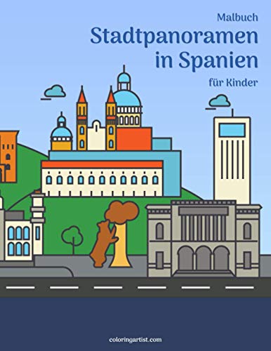 Malbuch Stadtpanoramen in Spanien für Kinder Malbuch Stadtpanoramen in Spanien für Kinder