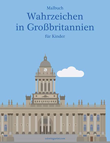 Malbuch Wahrzeichen in Großbritannien für Kinder Malbuch Wahrzeichen in Großbritannien für Kinder von Independently published