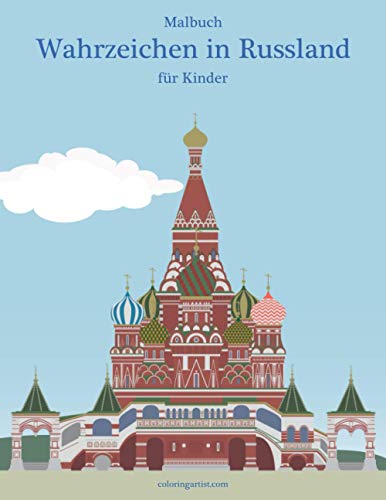 Malbuch Wahrzeichen in Russland für Kinder Malbuch Wahrzeichen in Russland für Kinder von Independently published