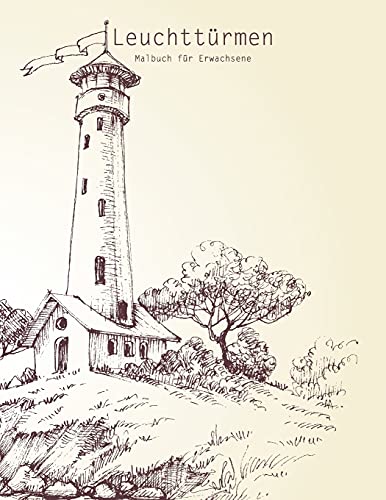 Malbuch mit Leuchttürmen für Erwachsene 1 Malbuch mit Leuchttürmen für Erwachsene 1