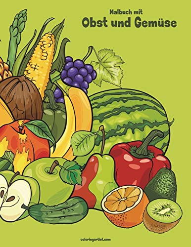 Malbuch mit Obst und Gemüse 1 von Createspace Independent Publishing Platform