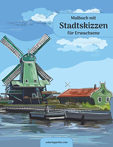 Malbuch mit Stadtskizzen für Erwachsene Malbuch mit Stadtskizzen für Erwachsene von Independently published