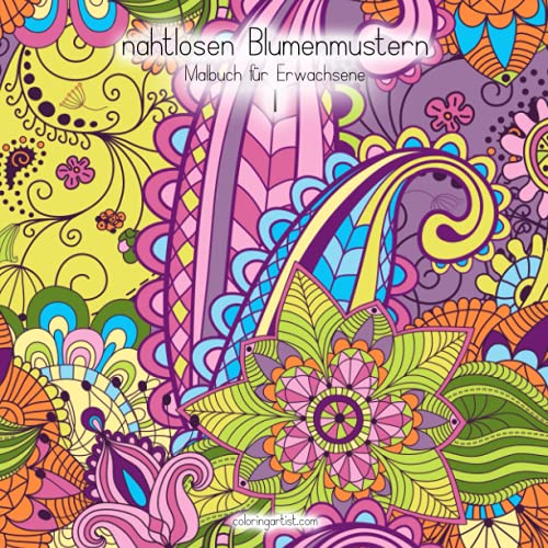 Malbuch mit nahtlosen Blumenmustern für Erwachsene 1 Malbuch mit nahtlosen Blumenmustern für Erwachsene 1 von CreateSpace Independent Publishing Platform