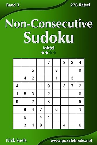 Non-Consecutive Sudoku - Mittel - Band 3 - 276 Rätsel