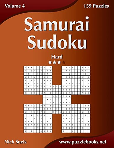 Samurai Sudoku - Hard - Volume 4 - 159 Puzzles Samurai Sudoku - Hard - Volume 4 - 159 Puzzles