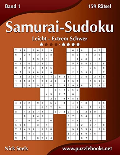 Samurai-Sudoku - Leicht bis Extrem Schwer - Band 1 - 159 Rätsel Samurai-Sudoku - Leicht bis Extrem Schwer - Band 1 - 159 Rätsel