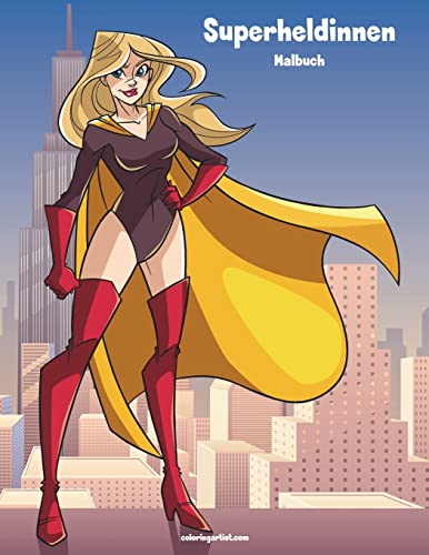 Superheldinnen-Malbuch 1 Superheldinnen-Malbuch 1 von CREATESPACE