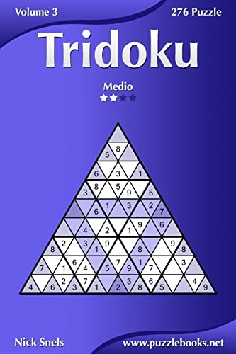 Tridoku - Medio - Volume 3 - 276 Puzzle von Createspace Independent Publishing Platform