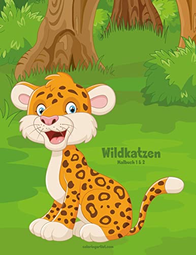 Wildkatzen-Malbuch 1 & 2 von CREATESPACE