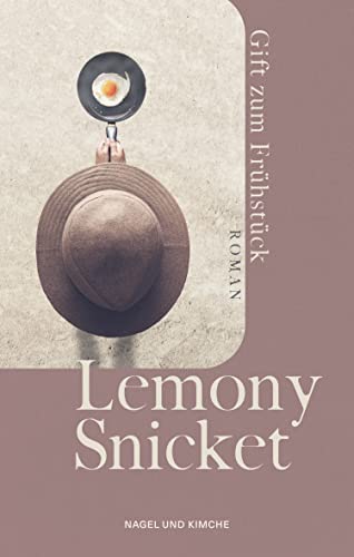 Gift zum Frühstück: Roman | Vom Autor der Bestsellerreihe »A Series of Unfortunate Events« | »Humorvoll, melancholisch, meditativ und entzückend.« The Guardian Gift zum Frühstück: Roman | Vom Autor der Bestsellerreihe »A Series of Unfortunate Events« | »Humorvoll, melancholisch, meditativ und entzückend.« The Guardian
