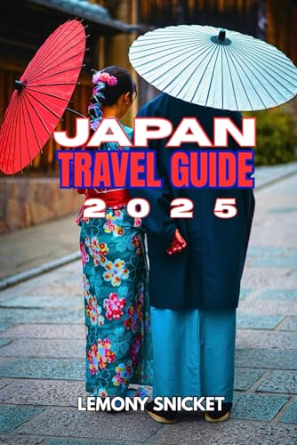 Japan Travel Guide 2025: Insider Tips Hidden Treasures and Smart Strategies for an Unforgettable Experience Japan Travel Guide 2025: Insider Tips Hidden Treasures and Smart Strategies for an Unforgettable Experience von Independently published