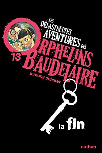 Les desastreuses aventures des Orphelins Baudelaire: La fin