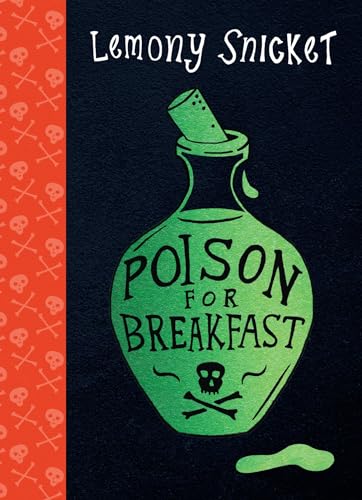 Poison for Breakfast: Lemony Snicket