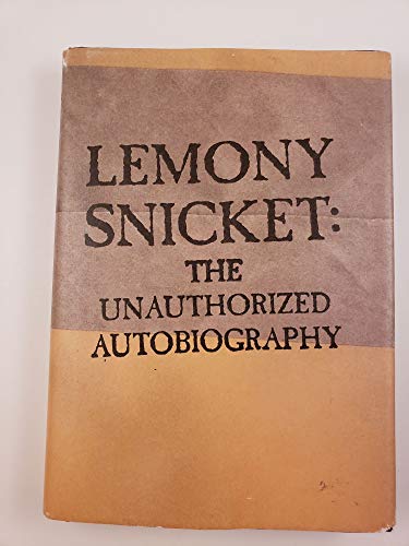 Series of Unfortunate Events: Lemony Snicket, A (A Series of Unfortunate Events)