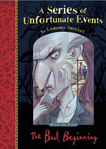 The Bad Beginning: the very 1st book in Lemony Snicket’s classic children’s mystery series (A Series of Unfortunate Events)