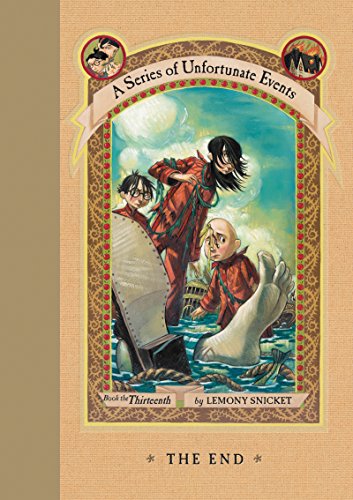 The End (A Series of Unfortunate Events, Book 13) von HarperCollins