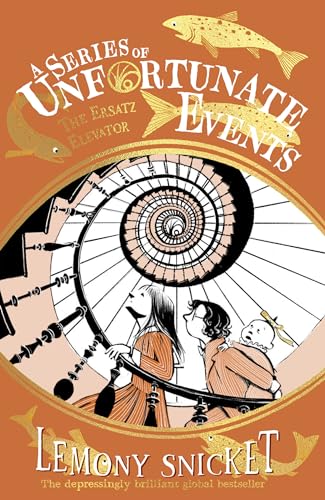 The Ersatz Elevator: New for 2024, the 25th anniversary Collector’s Edition of Lemony Snicket’s classic mystery tale (A Series of Unfortunate Events) von Farshore