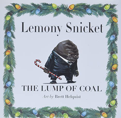 The Lump of Coal: A Christmas Holiday Book for Kids The Lump of Coal: A Christmas Holiday Book for Kids
