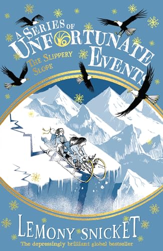 The Slippery Slope: New for 2024, the 25th anniversary collector’s edition of the 10th book in Lemony Snicket’s classic children’s mystery series (A Series of Unfortunate Events)