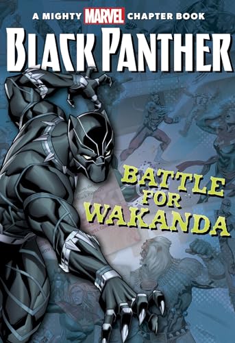 Black Panther:: The Battle for Wakanda: A Mighty Marvel Chapter Book