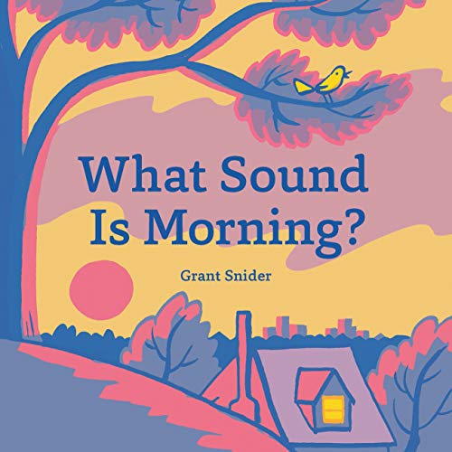 What Sound Is Morning?: The Unexpected Beginnings and Unwritten Future of America s Presidents: 1 von CHRONICLE BOOKS