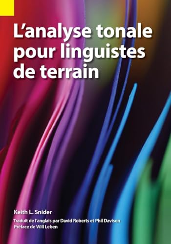 L'analyse tonale pour linguistes de terrain von SIL International, Global Publishing
