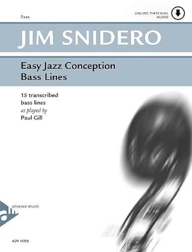 Easy Jazz Conception Bass Lines: transcribed bass lines as played by Paul Gill. Bass. Lehrbuch.