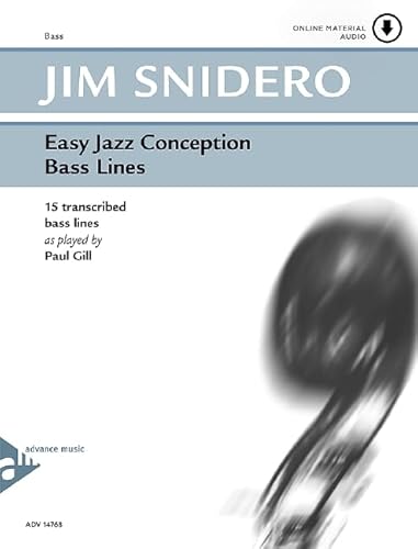 Easy Jazz Conception Bass Lines: transcribed bass lines as played by Paul Gill. Bass. Lehrbuch. von ADVANCE MUSIC