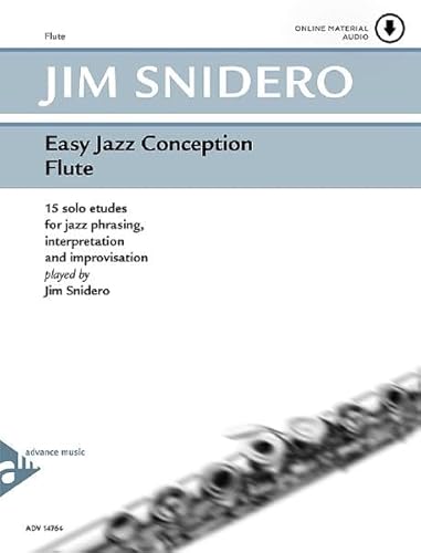 Easy Jazz Conception Flute: 15 solo etudes for jazz phrasing, interpretation and improvisation. Flöte. Lehrbuch.