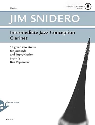Intermediate Jazz Conception Clarinet: 15 great solo etudes. Klarinette. Lehrbuch mit CD.: 15 great solo etudes for jazz style and improvisation. Klarinette. Lehrbuch.