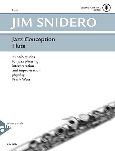 Jazz Conception Flute: 21 solo etudes for jazz phrasing, interpretation and improvisation. Flöte.