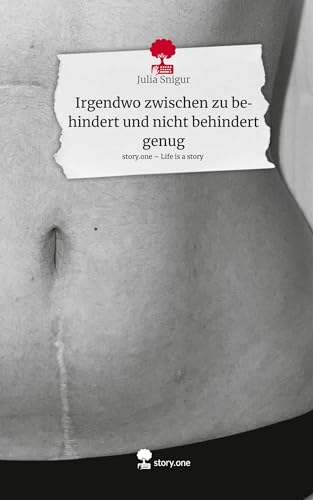 Irgendwo zwischen zu behindert und nicht behindert genug. Life is a Story - story.one