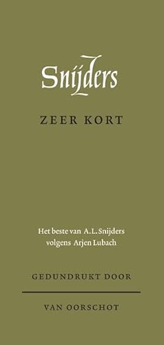 Zeer kort: Gedundrukt von Uitgeverij Van Oorschot