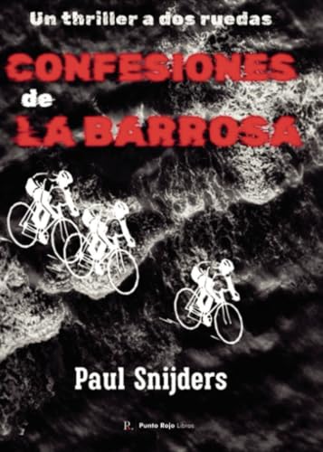 Confesiones de La Barrosa Confesiones de La Barrosa von Punto Rojo Libros S.L.