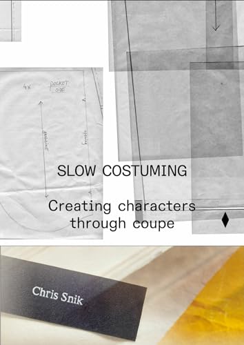 Slow costuming: creating characters through coupe von Mer